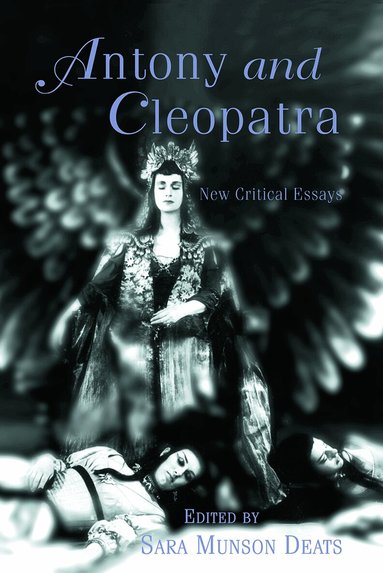 Sara M. Deats - Antony and Cleopatra, Häftad