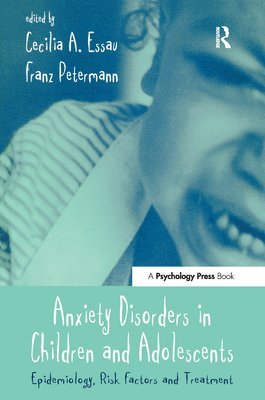 Anxiety Disorders in Children and Adolescents 1