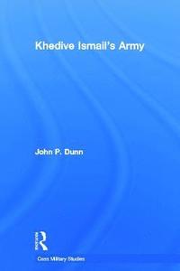 bokomslag Khedive Ismail's Army