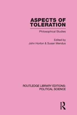 bokomslag Aspects of Toleration Routledge Library Editions: Political Science Volume 41