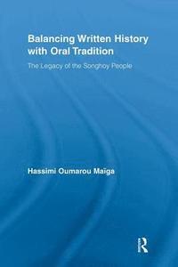 bokomslag Balancing Written History with Oral Tradition