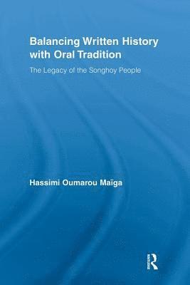 Balancing Written History with Oral Tradition 1