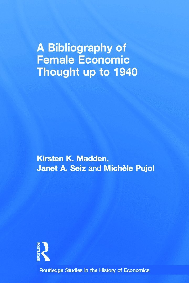 Bibliography of Female Economic Thought up to 1940 1