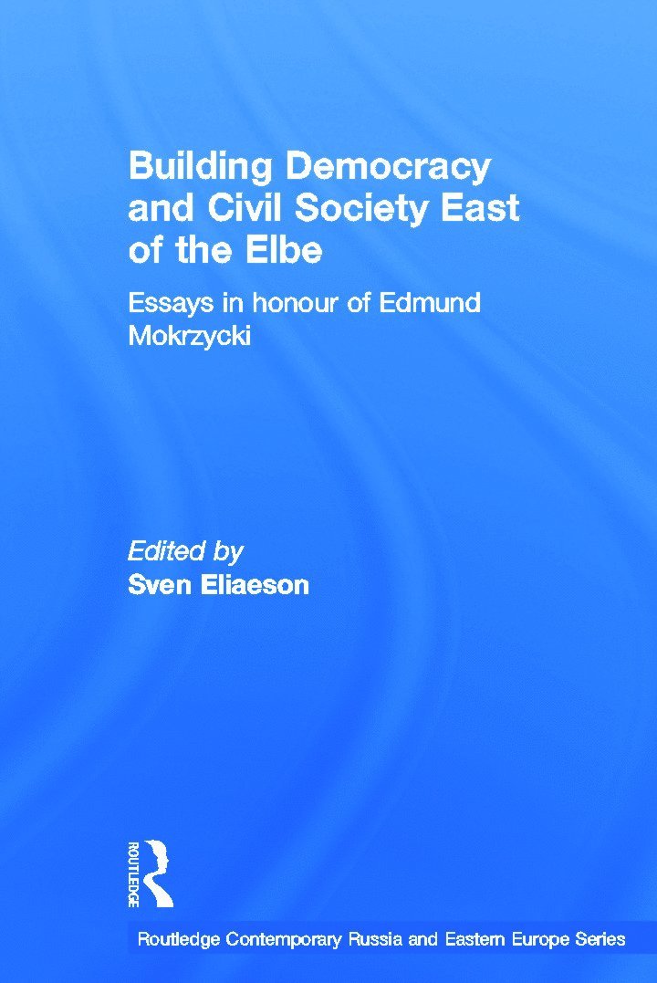 Building Democracy and Civil Society East of the Elbe