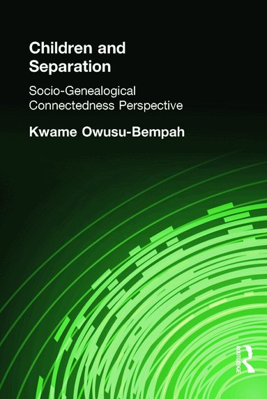 Kwame Owusu-Bempah - Children and Separation, Häftad