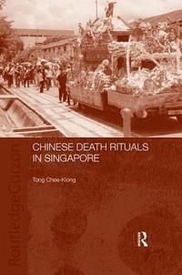 bokomslag Chinese Death Rituals in Singapore