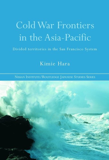 bokomslag Cold War Frontiers in the Asia-Pacific