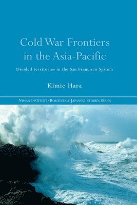 Cold War Frontiers in the Asia-Pacific 1