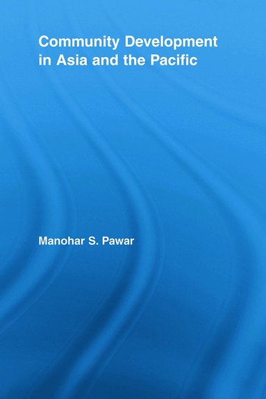 Manohar S. Pawar - Community Development in Asia and the Pacific, Häftad