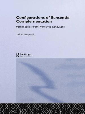 Johan Rooryck - Configurations of Sentential Complementation, Häftad