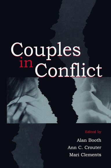Alan Booth, Ann C. Crouter, Mari Clements - Couples in Conflict, Häftad