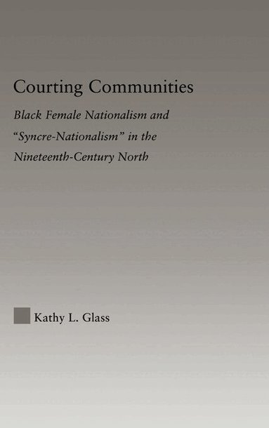 Kathy Glass - Courting Communities, Häftad