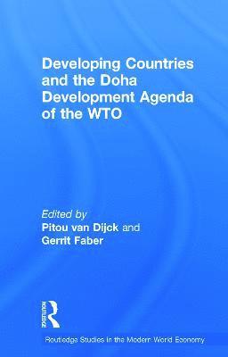 bokomslag Developing Countries and the Doha Development Agenda of the WTO