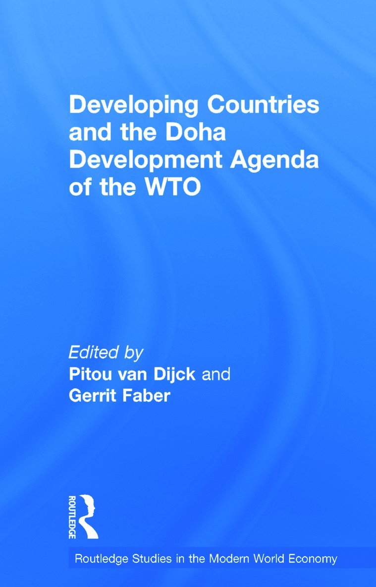 Developing Countries and the Doha Development Agenda of the WTO 1