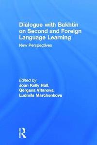 bokomslag Dialogue With Bakhtin on Second and Foreign Language Learning