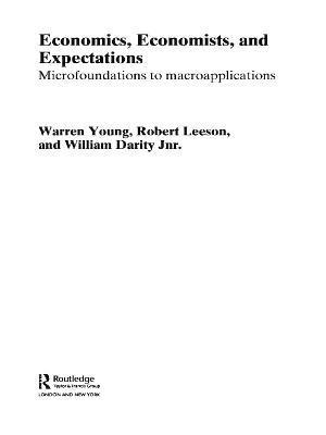 Economics, Economists and Expectations 1