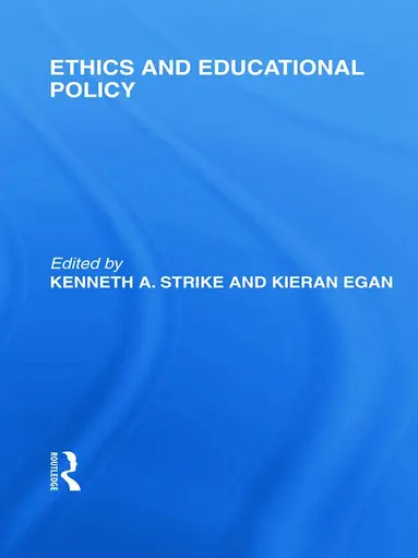 Kenneth A. Strike, Kieran Egan - Ethics and Educational Policy (International Library of the Philosophy of Education Volume 21), Häftad