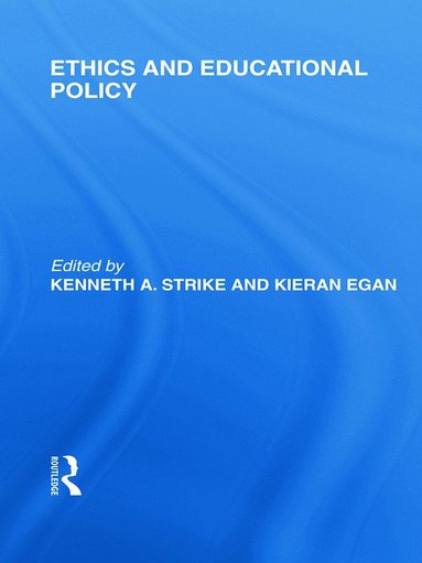 bokomslag Ethics and Educational Policy (International Library of the Philosophy of Education Volume 21)