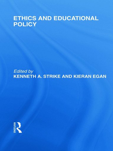 bokomslag Ethics and Educational Policy (International Library of the Philosophy of Education Volume 21)