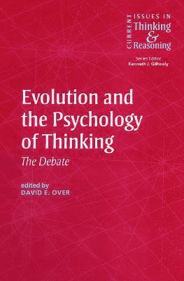 Evolution and the Psychology of Thinking 1