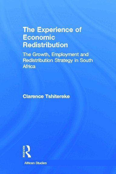 Clarence Tshitereke - Experience of Economic Redistribution, Häftad