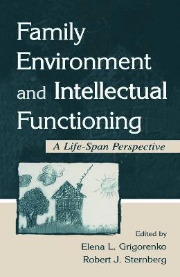 Family Environment and Intellectual Functioning 1