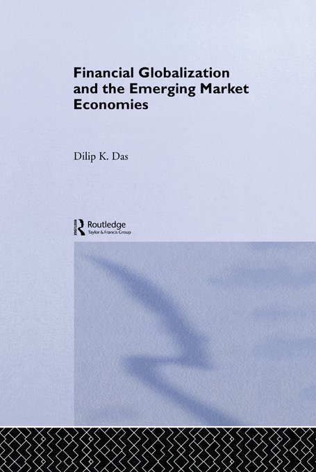 Financial Globalization and the Emerging Market Economy 1