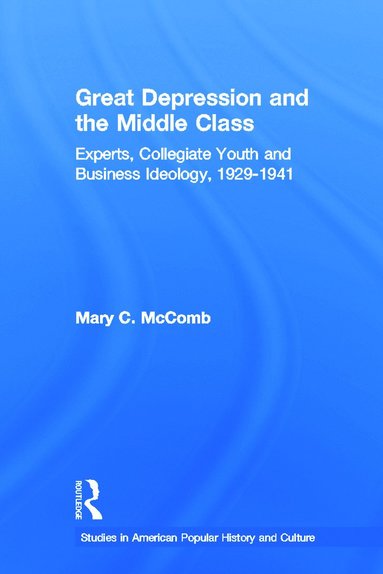 Mary C. McComb - Great Depression and the Middle Class, Häftad