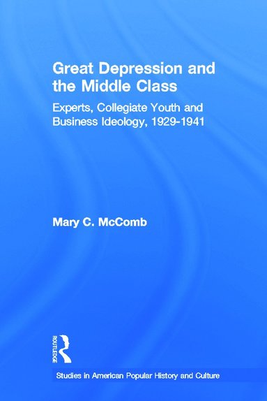 bokomslag Great Depression and the Middle Class