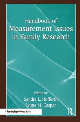 Handbook of Measurement Issues in Family Research 1