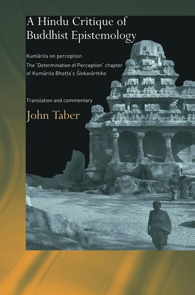 John Taber - Hindu Critique of Buddhist Epistemology, Häftad