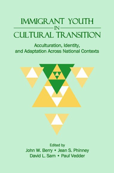 J.W. Berry, Jean S. Phinney, David L. Sam, Paul Vedder - Immigrant Youth in Cultural Transition, Häftad
