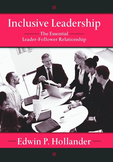 Edwin Hollander - Inclusive Leadership, Häftad