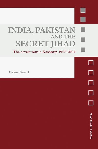 bokomslag India, Pakistan and the Secret Jihad