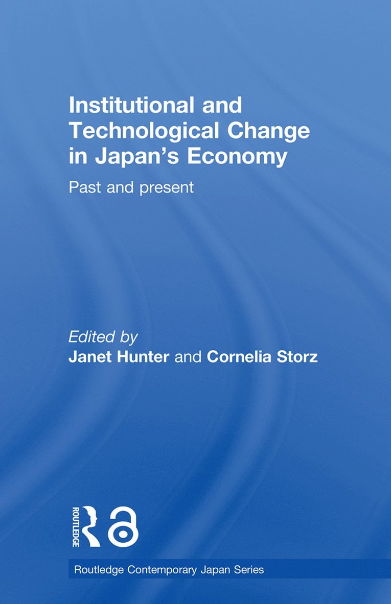 Institutional and Technological Change in Japan's Economy 1