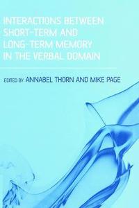 bokomslag Interactions Between Short-Term and Long-Term Memory in the Verbal Domain