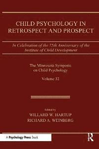 bokomslag Child Psychology in Retrospect and Prospect