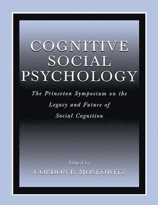 Cognitive Social Psychology