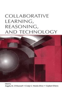 bokomslag Collaborative Learning, Reasoning, and Technology