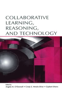 bokomslag Collaborative Learning, Reasoning, and Technology