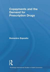 bokomslag Copayments and the Demand for Prescription Drugs