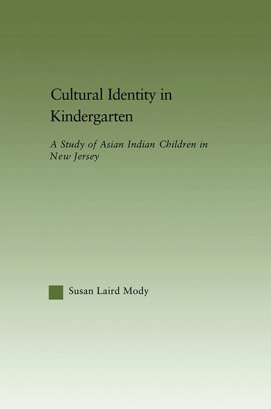 Susan Laird Mody - Cultural Identity in Kindergarten, Häftad
