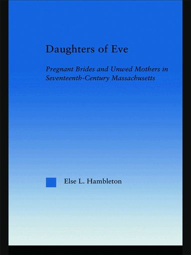 Else L. Hambleton - Daughters of Eve, Häftad