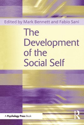 The Development of the Social Self 1