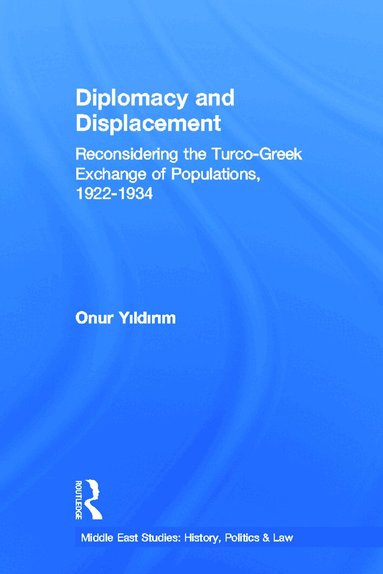 Onur Yildirim - Diplomacy and Displacement, Häftad