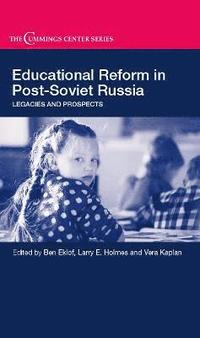bokomslag Educational Reform in Post-Soviet Russia