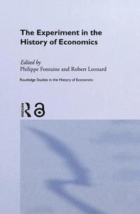 bokomslag The Experiment in the History of Economics