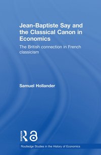 bokomslag Jean-Baptiste Say and the Classical Canon in Economics