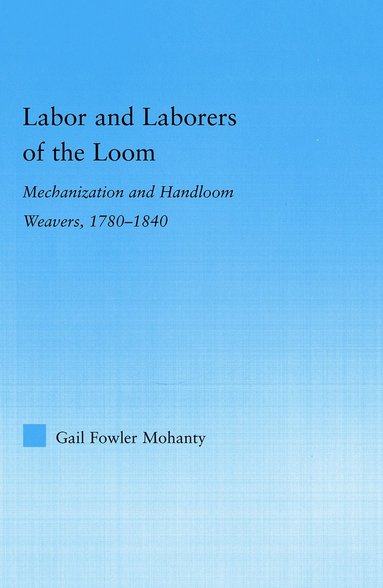 bokomslag Labor and Laborers of the Loom