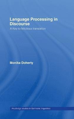 Language Processing in Discourse 1